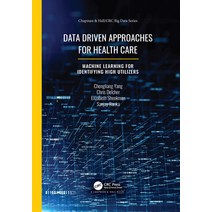 Data Driven Approaches for Healthcare: Machine Learning for Identifying High Utilizers Paperback, CRC Press, English, 9781032088686