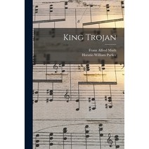 (영문도서) King Trojan Paperback, Legare Street Press, English, 9781017398687