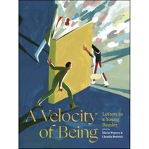 A Velocity of Being: Letters to a Young Reader, Enchanted Lion Books