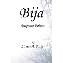 Bija: Escape from Darkness Paperback, Charma My Business Name, English, 9781513644257