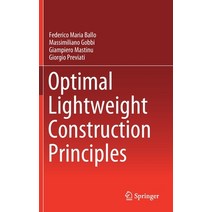 Optimal Lightweight Construction Principles Hardcover, Springer, English, 9783030608347
