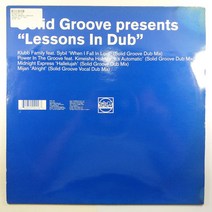 (중고LP)(수입 UK 12인치 싱글) 하우스 뮤직/ SOLID GROOVE/ LESSONS IN DUB/ 자켓 음반 상태 A