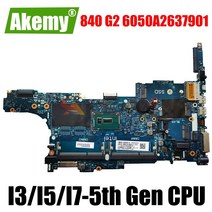 HP Elitebook 840 G2 850 노트북 마더 보드 I3 I5 I7 5 세대 CPU 6050A2637901 포함, 03 I7-5th Gen