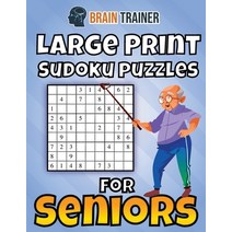 Large Print Sudoku Puzzles For Seniors Paperback, Brain Trainer