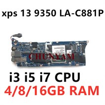노트북 메인보드 AAZ80 LAC881P Dell XPS 13 9350 시리즈 노트북 마더 보드 w I3 I5 I7 CPU 4816GB RAM 메, 01 i36100U 4GB RAM