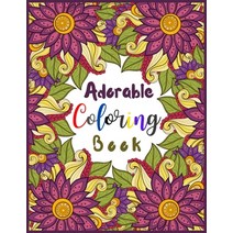 Adorable Coloring Book: A Cute Varieties of Collection Animal Clipart Coloring Book For Kids And Tod... Paperback, Independently Published