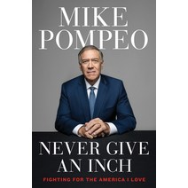 (영문도서) Never Give an Inch: Fighting for the America I Love Hardcover, Broadside Books, English, 9780063247444