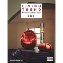 LIVING TREND 2022 : Milano · Copenhagen · Seoul, 디자인하우스(잡지)