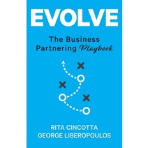 (영문도서) Evolve: The Business Partnering Playbook Paperback, Bookpod, English, 9780645296303