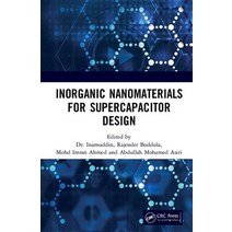 Inorganic Nanomaterials for Supercapacitor Design Hardcover, CRC Press, English, 9780367230005
