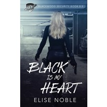 Black is my Heart: Blackwood Security Book 0.5 Paperback, Undercover Publishing Limited
