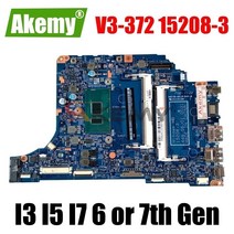 ACER Aspire V3-372 마더 보드 메인 보드 15208-3 I3 I5 I7 6 세대 또는 7 세대 CPU DDR3 노트북 마더 보드, I7-7th Gen