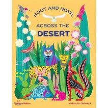 Hoot and Howl Across the Desert : Life in the World
