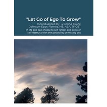 (영문도서) Let Go of Ego To Grow Hardcover, Lulu.com, English, 9781387799466