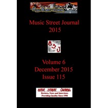 (영문도서) Music Street Journal 2015: Volume 6 - December 2015 - Issue 115 Hardcover Edition Hardcover, Lulu.com, English, 9781387256662