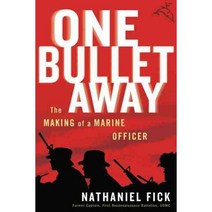 One Bullet Away: The Making of a Marine Officer, Mariner Books