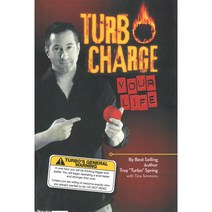 Turbo Charge Your Life, Xlibris Corp