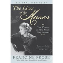 The Lives of the Muses: Nine Women and the Artists They Inspired, Perennial