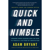 Quick and Nimble: Lessons from Leading Ceos on How to Create a Culture of Innovation, Griffin