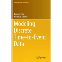 Modeling Discrete Time-To-Event Data Hardcover, Springer