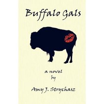 Buffalo Gals Paperback, Blue Buffalo Publishing Company