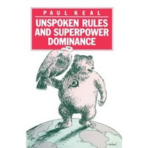 Unspoken Rules and Superpower Dominance Paperback, Palgrave MacMillan