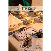 On the Rails: A Harvey Girls Story Paperback, Linda Shenton Matchett