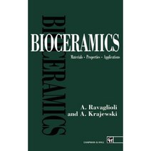 Bioceramics: Materials . Properties . Applications Hardcover, Springer