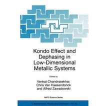 Kondo Effect and Dephasing in Low-Dimensional Metallic Systems Paperback, Springer