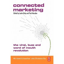 Connected Marketing: The Viral Buzz and Word of Mouth Revolution Paperback, Butterworth-Heinemann
