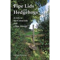 Pipe Lids and Hedgehogs Paperback, Frederica Freer Publishing