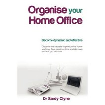 Organise Your Home Office Paperback, Lulu.com