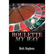 Roulette My Way Paperback, Authorhouse