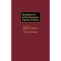 Handbook of Latin American Popular Culture Hardcover, Greenwood Press