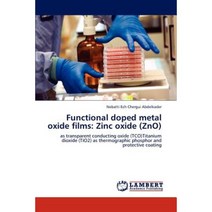 Functional Doped Metal Oxide Films: Zinc Oxide (Zno) Paperback, LAP Lambert Academic Publishing