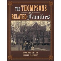 The Thompsons and Related Families Paperback, Xlibris Corporation