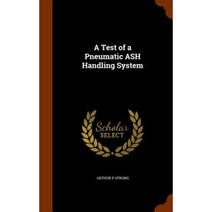A Test of a Pneumatic Ash Handling System Hardcover, Arkose Press