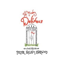 The Murdery Delicious Blood Stone Secret: A Lurid Little Tale Paperback, Xlibris