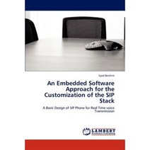 An Embedded Software Approach for the Customization of the Sip Stack Paperback, LAP Lambert Academic Publishing