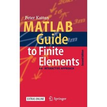 MATLAB Guide to Finite Elements: An Interactive Approach Hardcover, Springer