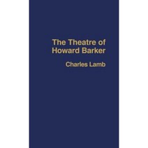 The Theatre of Howard Barker Hardcover, Routledge