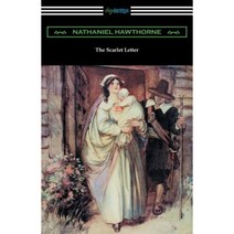 The Scarlet Letter (Illustrated by Hugh Thomson with an Introduction by Katharine Lee Bates) Paperback, Digireads.com