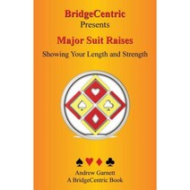 Major Suit Raises: Showing Your Length and Strength Paperback, Createspace Independent Publishing Platform