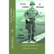 From Soldier to Airman Paperback, Createspace Independent Publishing Platform