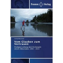 Vom Glauben Zum Vertrauen Paperback, Fromm Verlag