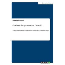 Outils de Programmation MATLAB Paperback, Grin Publishing