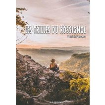 Les Trilles Du Rossignol Paperback, Lulu.com