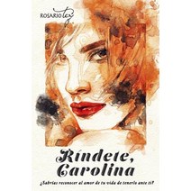 Rindete Carolina Paperback, Rosario Tey Rueda