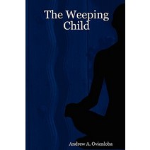 The Weeping Child Paperback, Primus International Network for Education an
