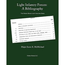 Light Infantry Forces: A Bibliography Paperback, Nimble Books